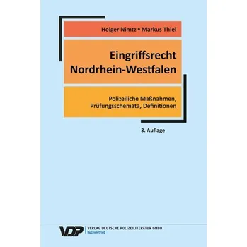 Eingriffsrecht Nordrhein-Westfalen - Nimtz, Holger [DE] (2024, Brožovaná, Deutsche Polizeiliteratur)
