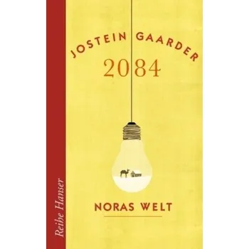 2084 - Noras Welt - Jostein Gaarder [DE] (2015, Brožovaná, DTV)