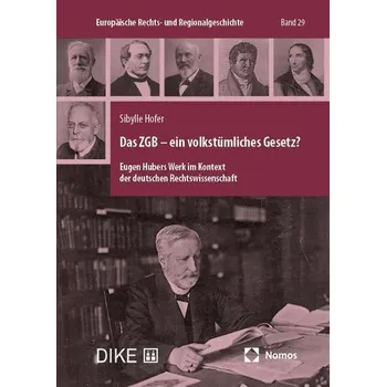 Das ZGB - ein volkstümliches Gesetz? - Hofer, Sibylle