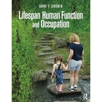 Kniha Lifespan Human Function and Occupation - Cronin, Anne (West Virginia University); Mandich, Mary Beth (West Virginia University)