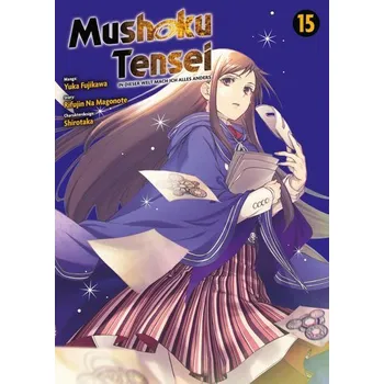 Komiks pro dospělé Mushoku Tensei - In dieser Welt mach ich alles anders 15 - Magonote, Rifujin na
