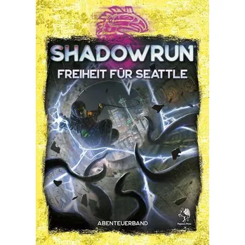 Shadowrun: Freiheit für Seattle (Softcover)