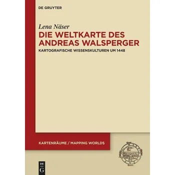 Kniha Die Weltkarte des Andreas Walsperger - Näser, Lena