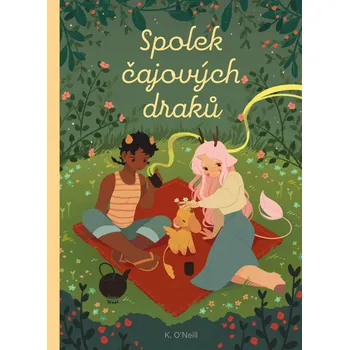 Spolek čajových draků - Kevin O'Neill (2024, pevná)