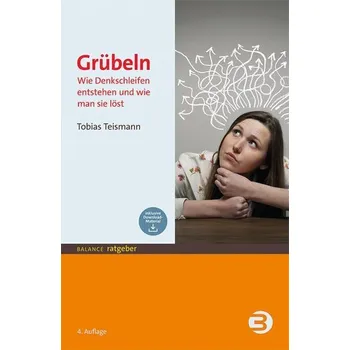 Osobní rozvoj Grübeln - Teismann, Tobias [DE] (2024, Brožovaná, Balance buch + medien)