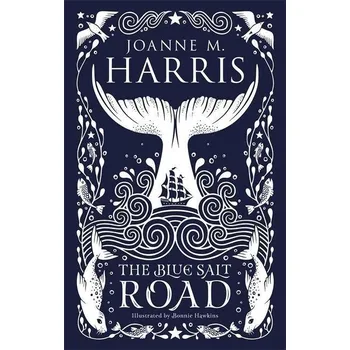 The Blue Salt Road - Joanne M. Harris