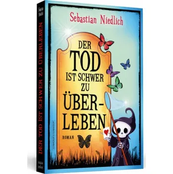 Der Tod ist schwer zu überleben - Niedlich, Sebastian
