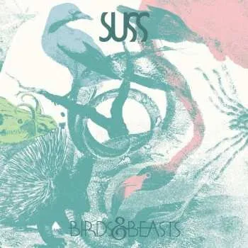 Zahraniční hudba CD Suss: Birds & Beasts DIGI 2024 Digipack