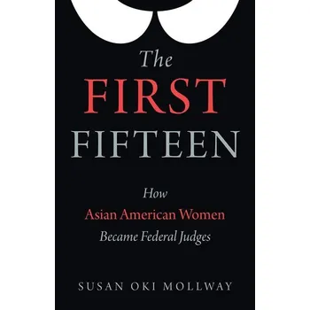 The First Fifteen - Mollway, Susan Oki