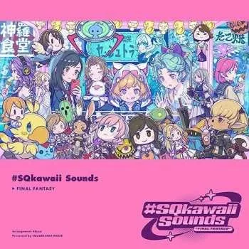 Zahraniční hudba CD Game Music: #sqkawaii Sounds - Final Fantasy - O.s.t. 2025