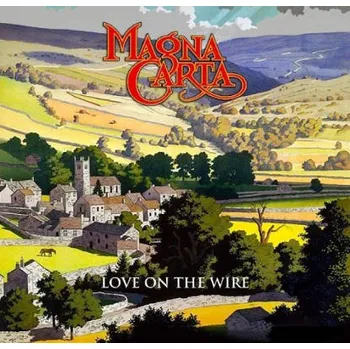 Zahraniční hudba Magna Carta - Love On The Wire: BBC Sessions Live & Beyond (2CD, RR1365)