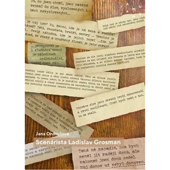 Literární biografie JAMU Scénárista Ladislav Grosman