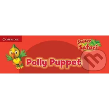 Cizí jazyk Super Safari Puppet - Cambridge University Press Cambridge University Press