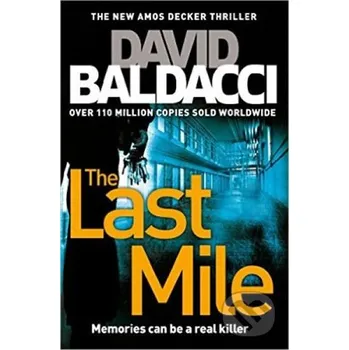 The Last Mile - David Baldacci Pan Macmillan