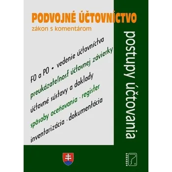 Poradca, s.r.o. Podvojné účtovníctvo – zákon s komentárom a prípady z praxe