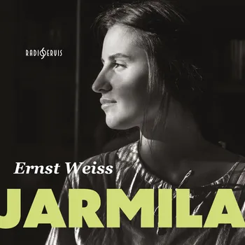 Beletrie pro dospělé Ernst Weiss: Jarmila