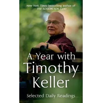 Cizojazyčná kniha Year with Timothy Keller - Keller, Timothy