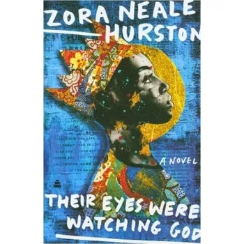 Their Eyes Were Watching God - Hurston, Zora Neale [EN] (2013, Brožovaná, HarperCollins Publishers)