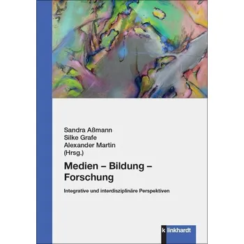 Medien - Bildung - Forschung - Aßmann, Sandra