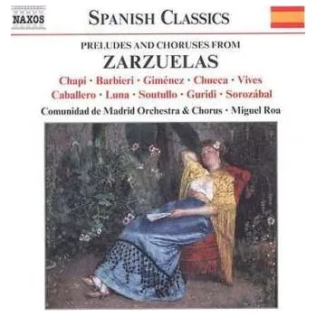 Zahraniční hudba CD Orquesta De La Comunidad De Madrid: Preludes And Choruses From Zarzuelas 2003