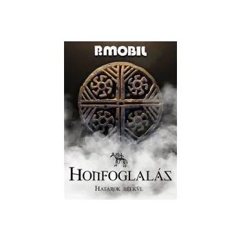 Zahraniční hudba Honfoglalas - P.Mobil [DVD]