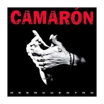 Hudba LP El Camarón De La Isla: Reencuentro 2021