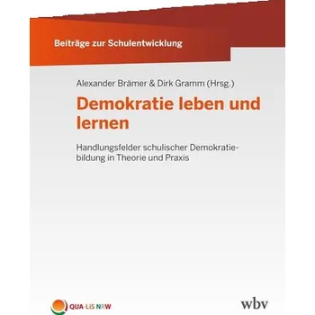 Demokratie leben und lernen - Brämer, Alexander