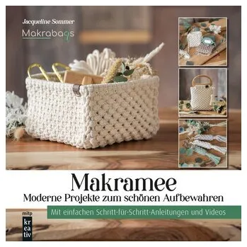 Makramee - Moderne Projekte zum schönen Aufbewahren - Sommer, Jacqueline