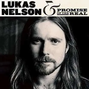Zahraniční hudba CD Promise Of The Real: Lukas Nelson & Promise Of The Real 2017