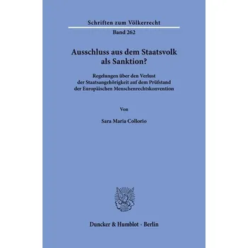 Ausschluss aus dem Staatsvolk als Sanktion? - Collorio, Sara Maria
