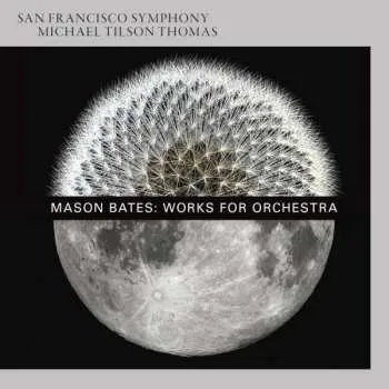 Zahraniční hudba SACD The San Francisco Symphony Orchestra: Works For Orchestra 2016