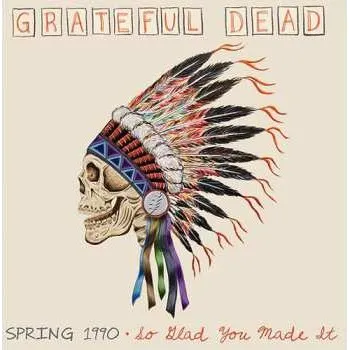 Zahraniční hudba 4LP/Box Set The Grateful Dead: Spring 1990: So Glad You Made It 2024 High Quality 180g Vinyl Limited Edition