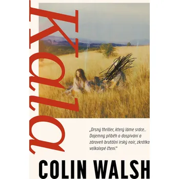 Kniha Kala - Colin Walsh (2024) [E-kniha]