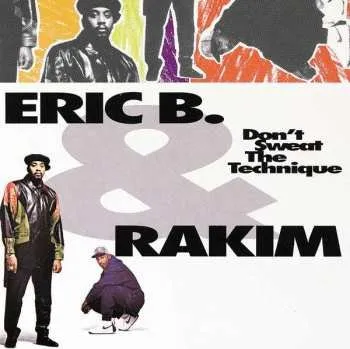 Zahraniční hudba 2LP Eric B. & Rakim: Don't Sweat The Technique 2022 180g Vinyl