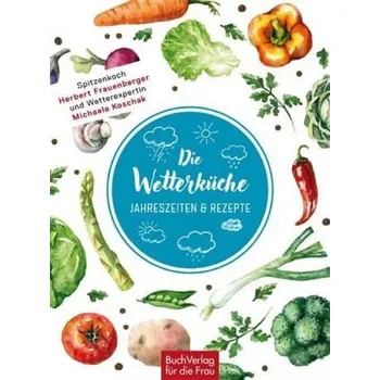 Die Wetterküche - Frauenberger, Herbert