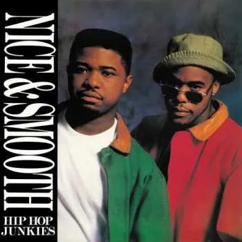 Zahraniční hudba SP Nice & Smooth: Hip Hop Junkies 2024