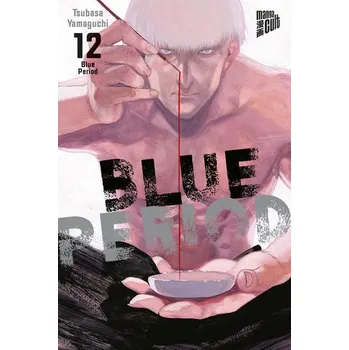 Komiks pro dospělé Blue Period 12 - Yamaguchi, Tsubasa [DE] (2023, Brožovaná, Manga Cult)
