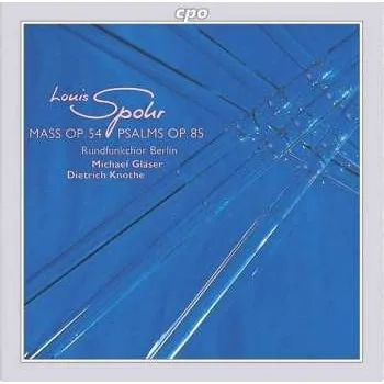 Zahraniční hudba CD Louis Spohr: Mass Op. 54, Psalms Op. 85 1994