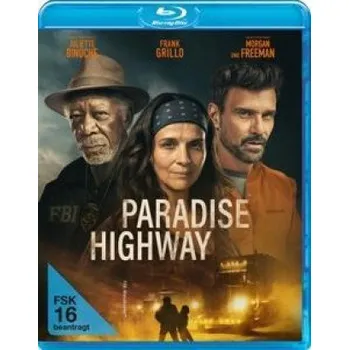 Blu-ray film Paradise Highway (Blu-ray) – Anna Gutto,Anné Kulonen,Georgia Bayliff,René Besson,Claudia Bluemhuber,David Gendron,Karol Griffiths,Ali Jazayeri,Michael Leahy,John Christian Rosenlund,Morgan Freeman,Frank Grillo,Cameron (EN)