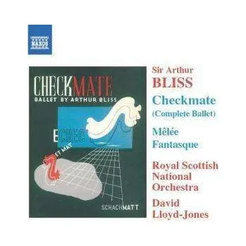 Zahraniční hudba CD Royal Scottish National Orchestra: Checkmate (Complete Ballet), Melee Fantastique 2005 Komplett