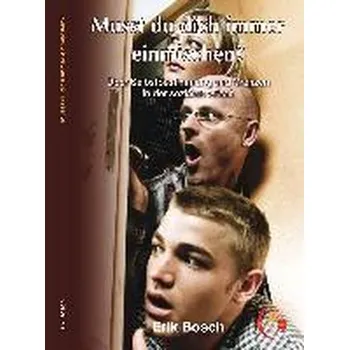 Musst du dich immer einmischen? - Bosch, Erik