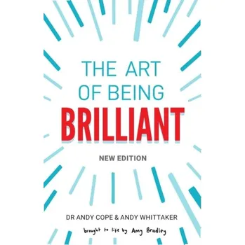 Kniha The Art of Being Brilliant - Cope, Andy [EN] (2024, Brožovaná, John Wiley And Sons Ltd)