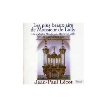 Zahraniční hudba CD Jean-Paul Lécot: Les Plus Beaux Airs De Monsieur De Lully 2019