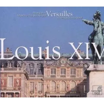 Zahraniční hudba 3CD Various: Louis XIV - Music For The Sun King At Versailles 2011