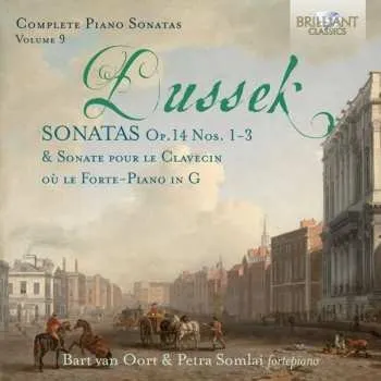 Zahraniční hudba CD Jan Ladislav Dusík: Complete Piano Sonatas Op. 14 Nos. 1-3, Vol. 9 2020