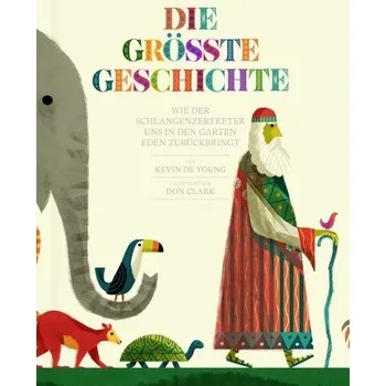 První čtění Die größte Geschichte - DeYoung, Kevin