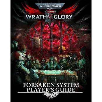 Kniha Warhammer 40000 Roleplay: Wrath & Glory Forsaken System Player s Guide