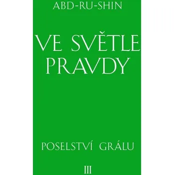 Umění Ve světle Pravdy III.