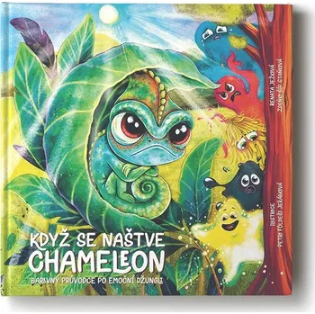 Leporelo Když se naštve chameleon - Renata Ježková, Zdeňka Šíp Staňková (2024)