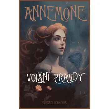 Kniha Annemone: Volání pravdy